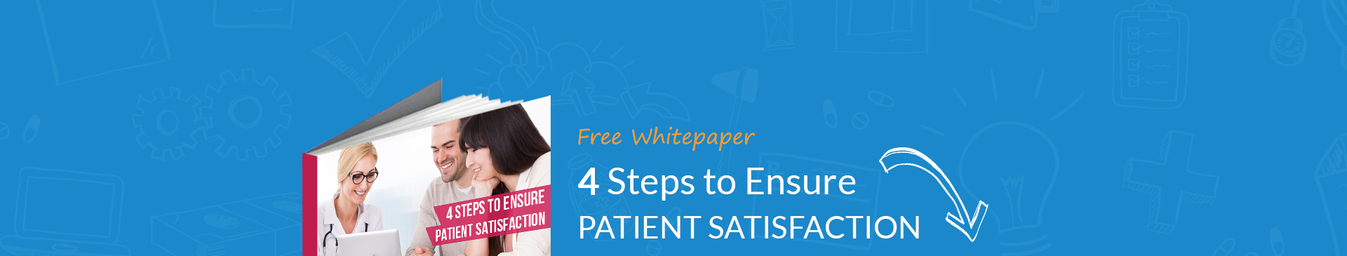 4 Steps to Ensure Patient Satisfaction
