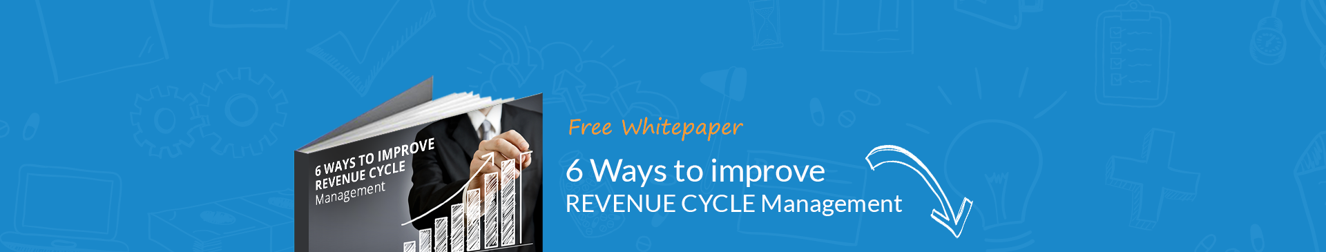 6 Ways to Improve Revenue Cycle Management