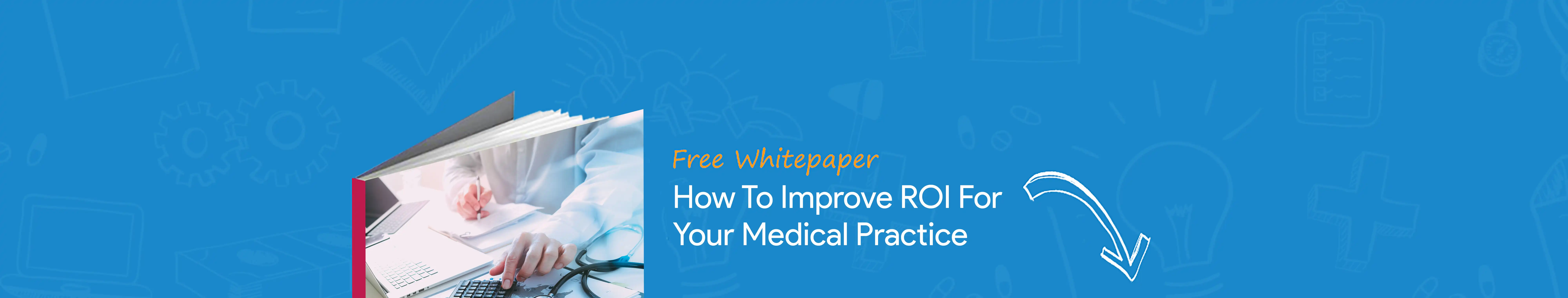 how to improve roi for your medical practice banner